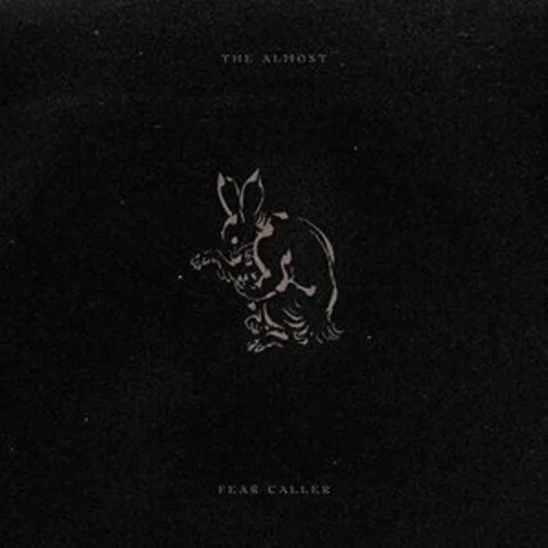 THE ALMOST 'FEAR CALLER' LP