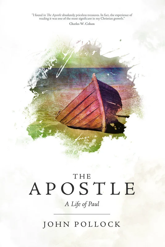 The Apostle - John Pollock | David C Cook