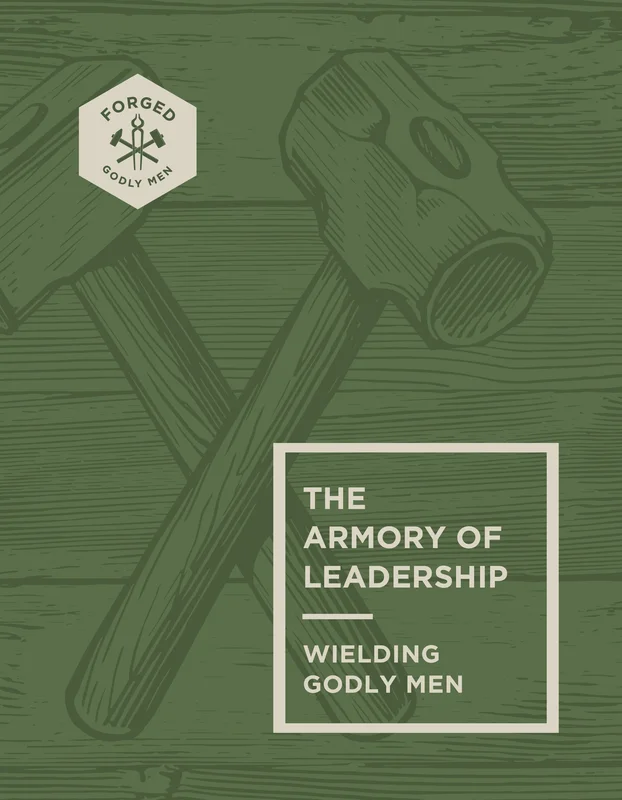 The Armory of Leadership: Wielding Godly Men - Vince Miller | David C Cook