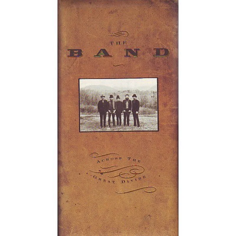 The Band - Across The Great Divide