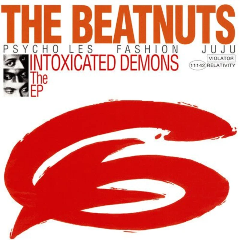 The Beatnuts -  Intoxicated Demons (30th Anniversary)
