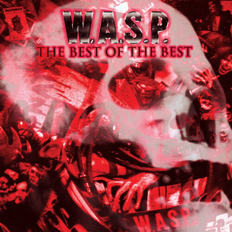 The Best Of The Best - W.A.S.P.