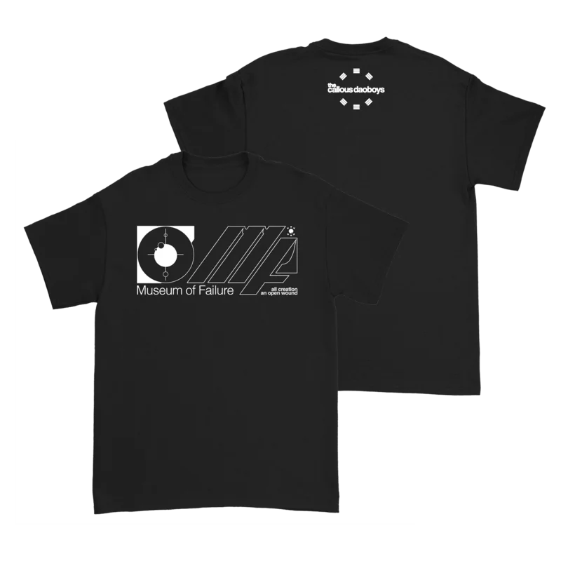 THE CALLOUS DAOBOYS MUSEUM OF FAILURE T-SHIRT