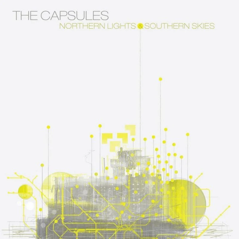 The Capsules - Northern Lights & Southern Skies