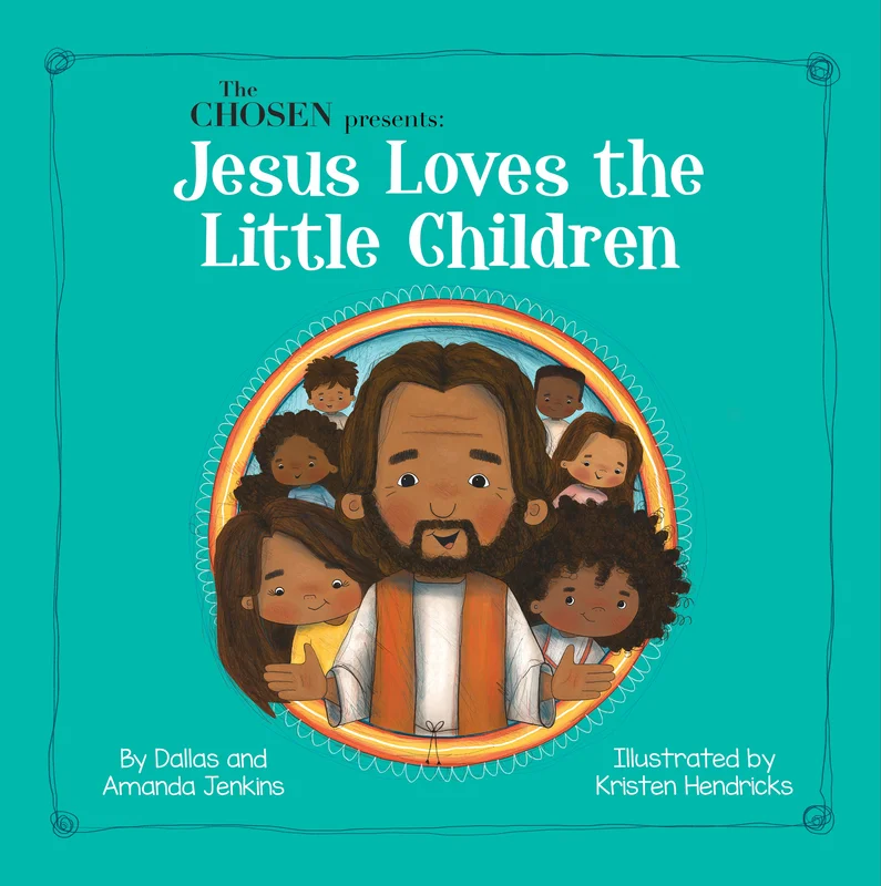 The Chosen Presents: Jesus Loves The Little Children