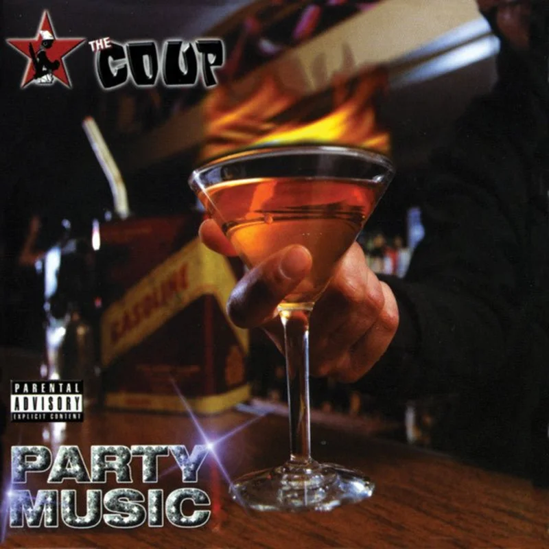 The Coup - Party Music