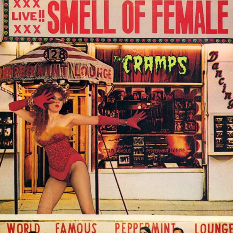 The Cramps - Smell Of Female