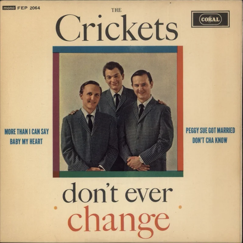 The Crickets Don't Ever Change UK 7" vinyl