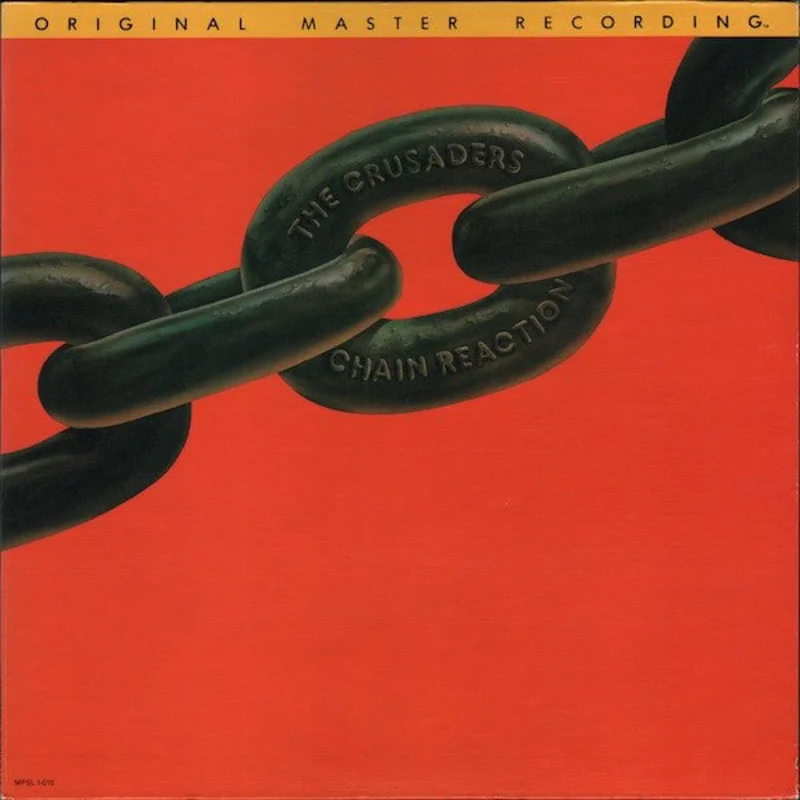 The Crusaders - Chain Reaction