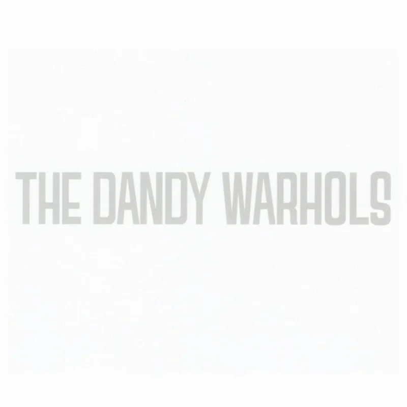 The Dandy Warhols - Dandys Rule OK