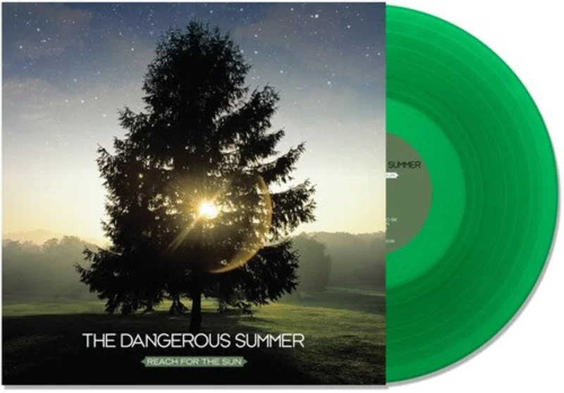 THE DANGEROUS SUMMER 'REACH FOR THE SUN' LP (Green Vinyl)