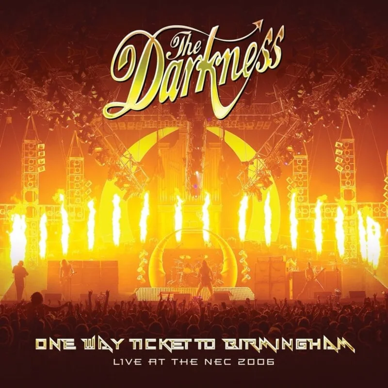 The Darkness - One Way ticket to Birmingham