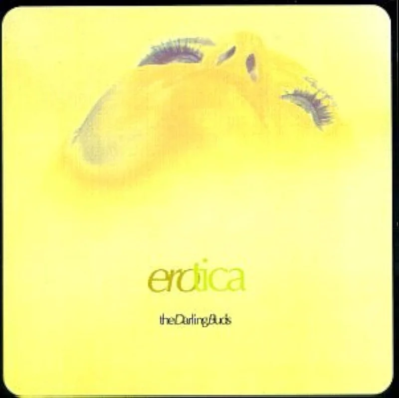 The Darling Buds - Erotica