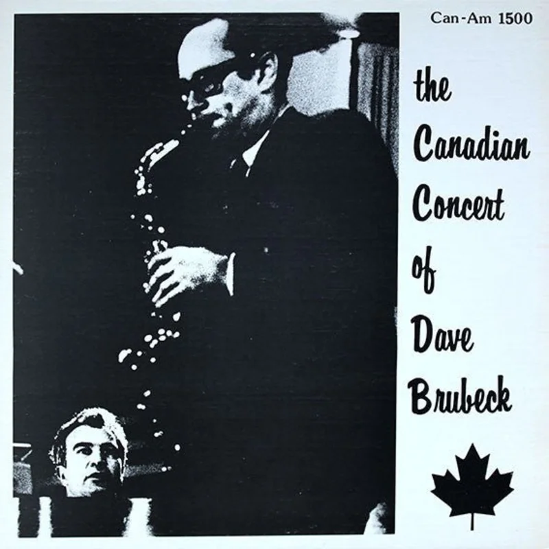 The Dave Brubeck Quartet Featuring Paul Desmond - The Canadian Concert Of Dave Brubeck