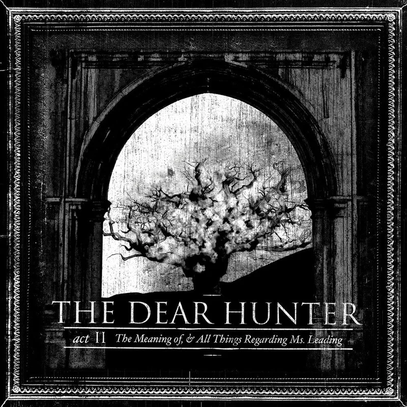 The Dear Hunter - Act II: The Meaning Of, And All Things Regarding Ms. Leading