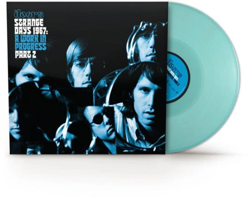 The Doors - Strange Days 1967: A Work In Progress, Part 2