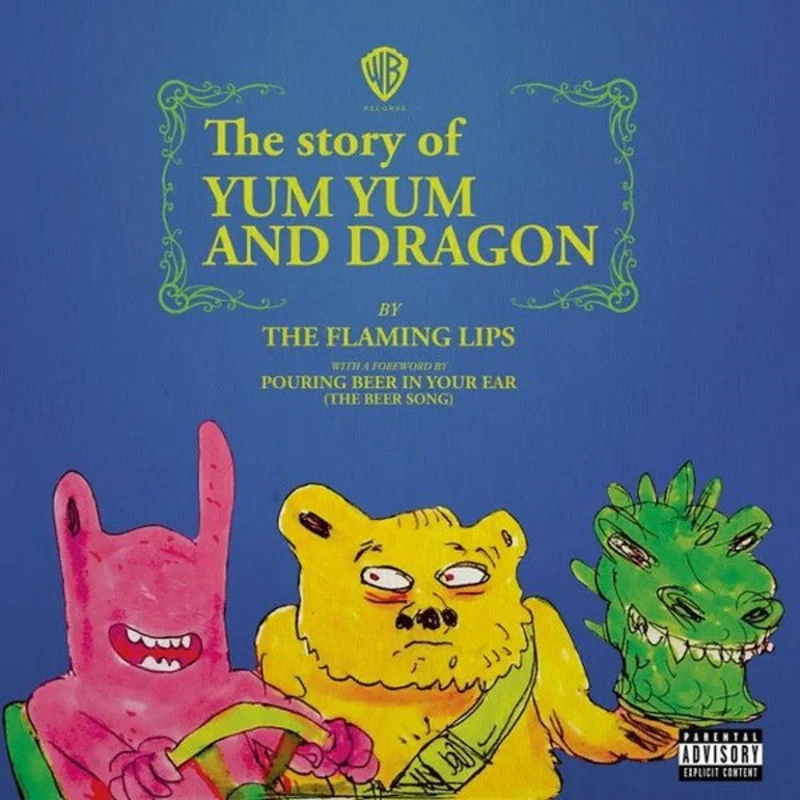 The Flaming Lips - The Story Of Yum Yum And Dragon
