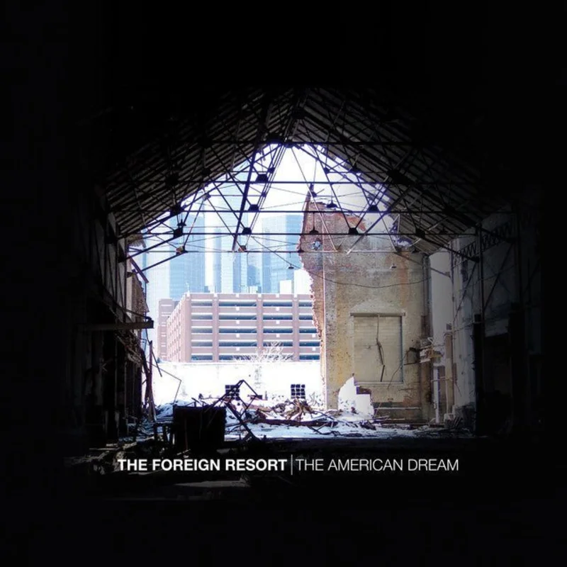 The Foreign Resort - The American Dream