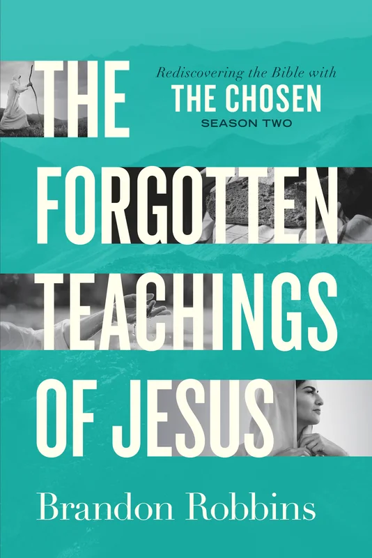 The Forgotten Teachings Of Jesus  The Chosen: Season Two | David C Cook