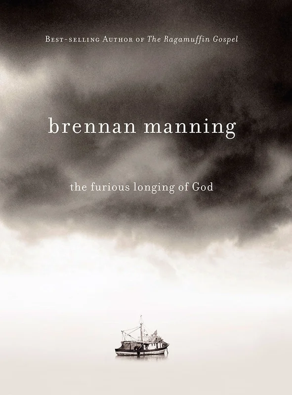 The Furious Longing of God - Brennan Manning | David C Cook