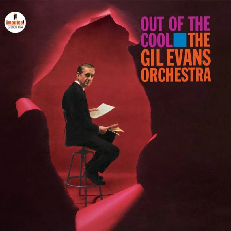 The Gil Evans Orchestra - Out Of The Cool