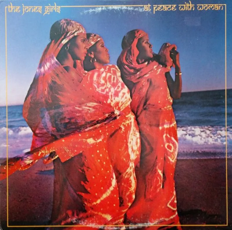 The Jones Girls - At Peace With Woman