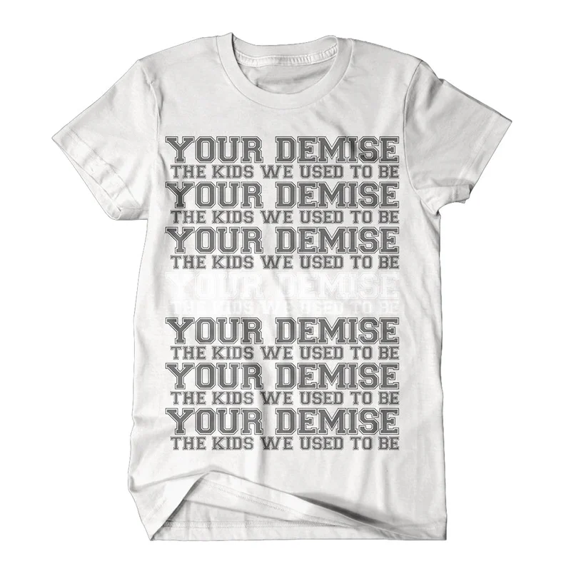 The Kids We Used To Be... White T-Shirt
