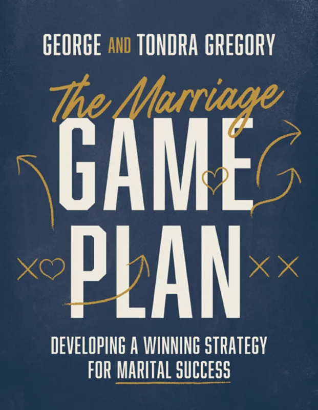 The Marriage Game Plan | Developing a Winning Strategy for Marital Success