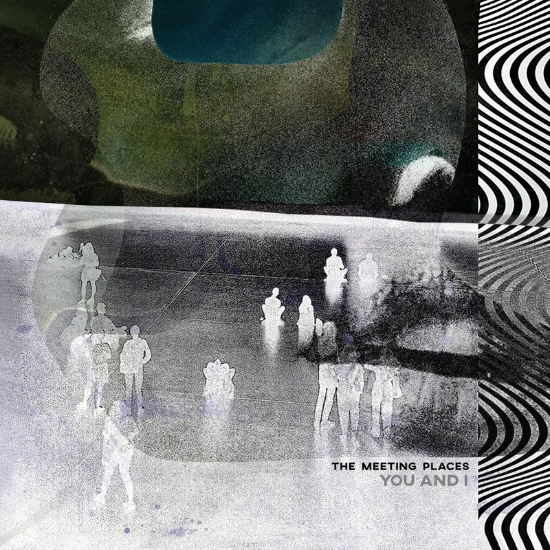 The Meeting Places - You And I