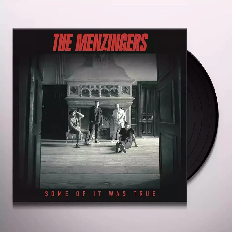 THE MENZINGERS 'SOME OF IT WAS TRUE' LP