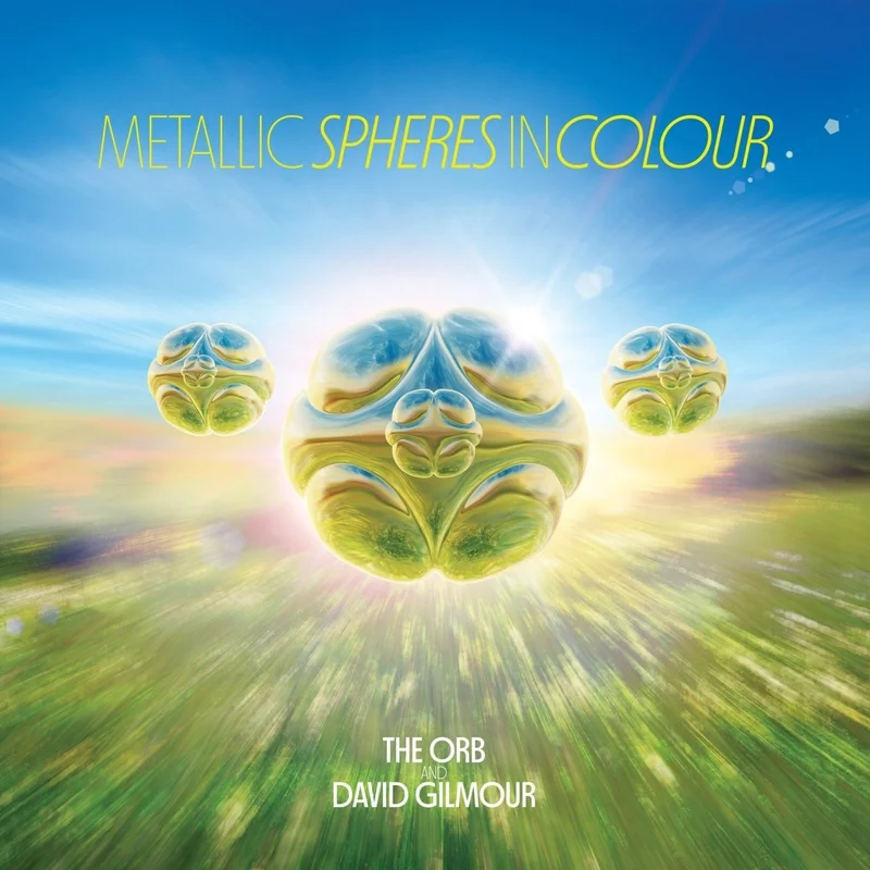 The Orb And David Gilmour - Metallic Spheres In Colour