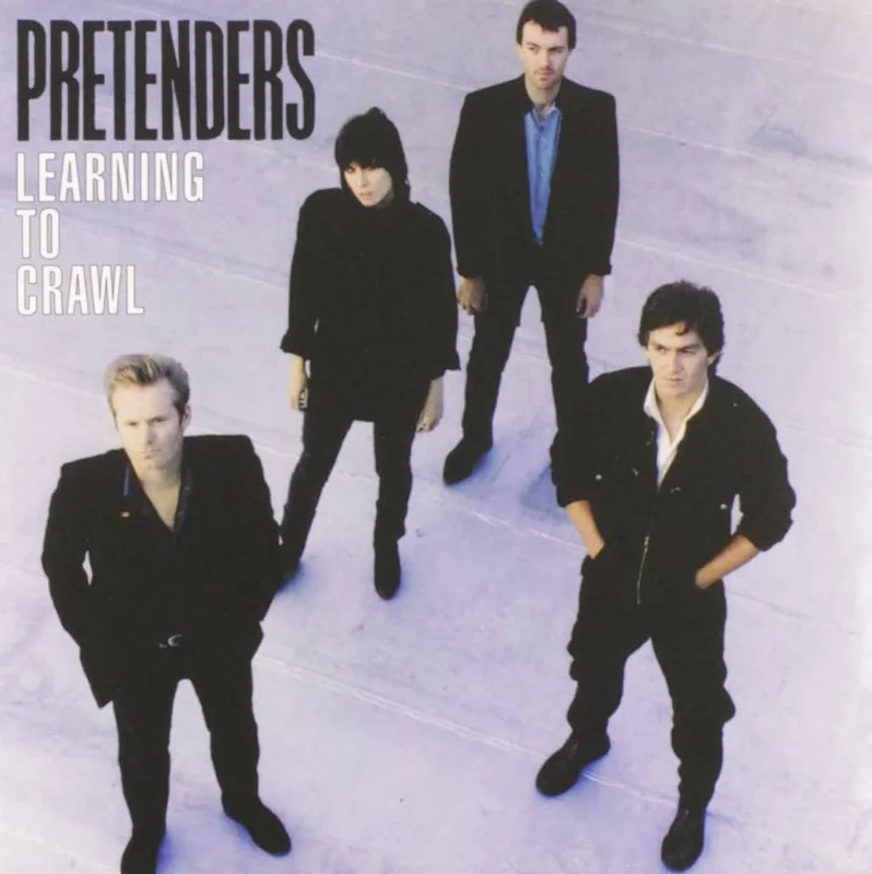 The Pretenders - Learning To Crawl