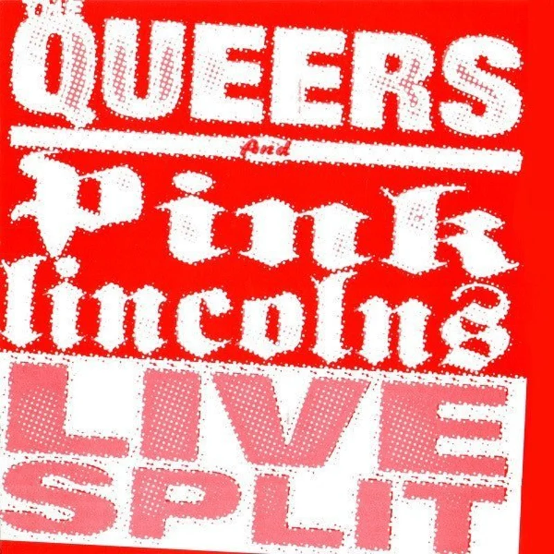 The Queers And Pink Lincolns - Live Split