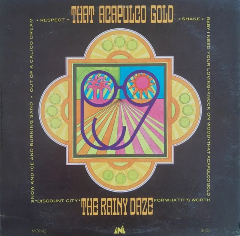 The Rainy Daze - That Acapulco Gold