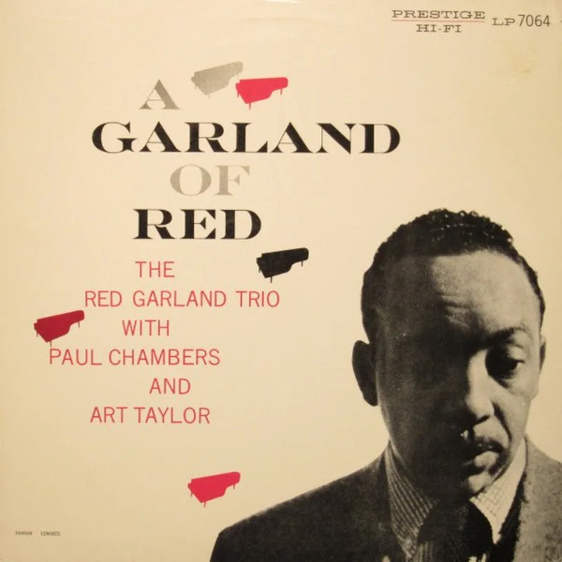 The Red Garland Trio With Paul Chambers And Art Taylor - A Garland Of Red