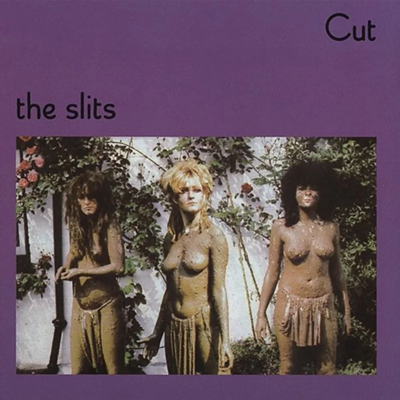 The Slits - Cut