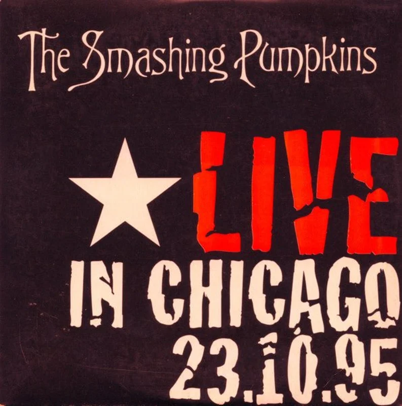 The Smashing Pumpkins - Live In Chicago 23.10.95