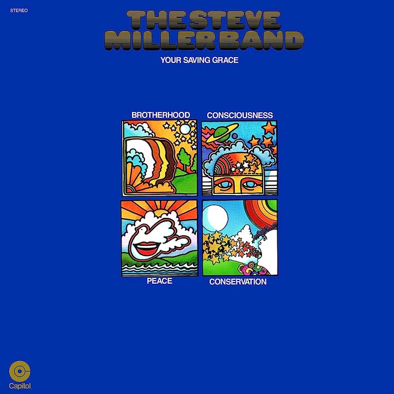 The Steve Miller Band - Your Saving Grace