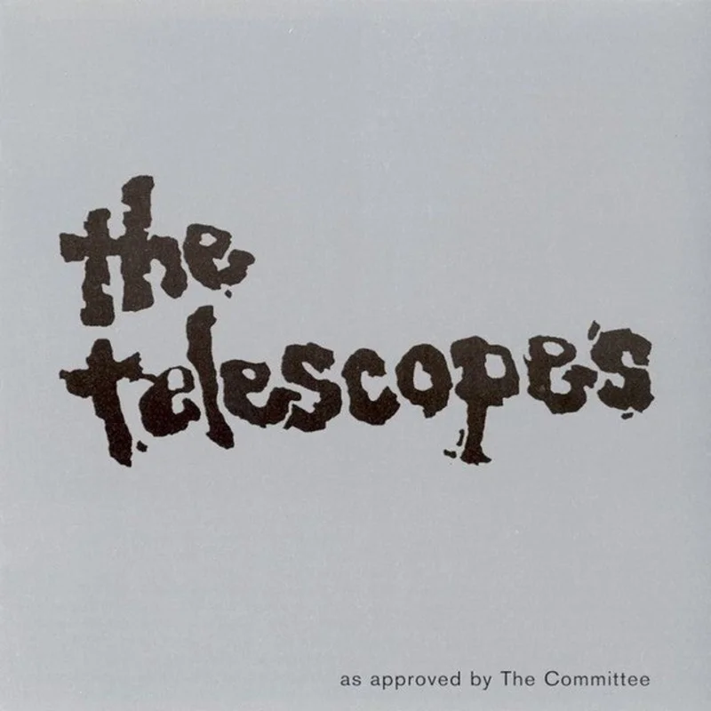 The Telescopes - As Approved By The Committee