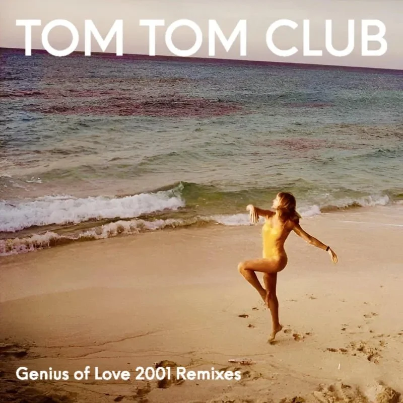 The Tom Tom Club - Genius Of Love 2001 Remixes (RSD Exclusive 2024)