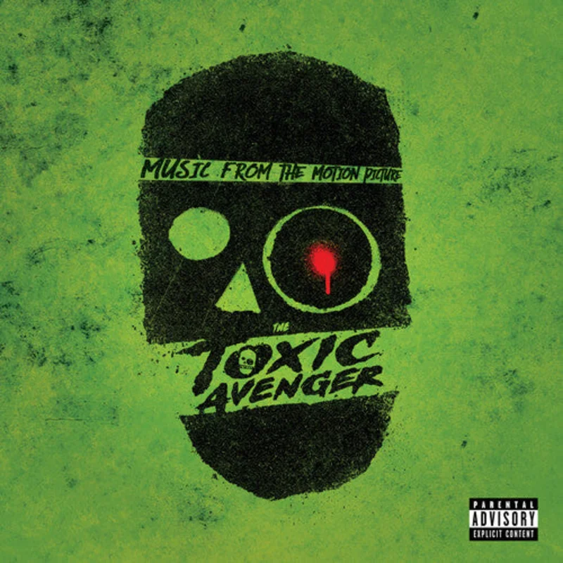 The Toxic Avenger (Original Soundtrack)