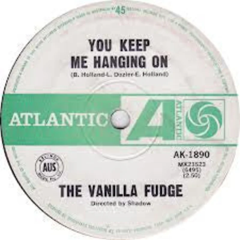 The Vanilla Fudge* - You Keep Me Hanging On (7", Single) (Very Good (VG))