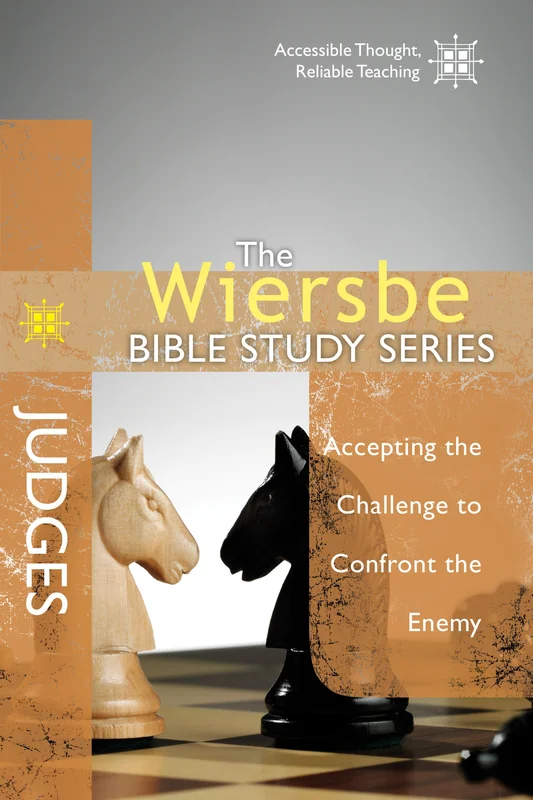 The Wiersbe Bible Study Series: Judges - Warren Wiersbe | David C Cook