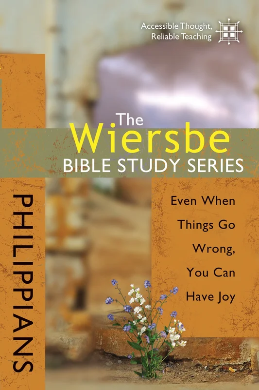 The Wiersbe Bible Study Series: Philippians - Warren Wiersbe | David C Cook