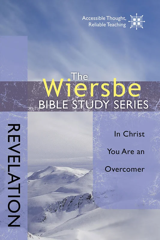 The Wiersbe Bible Study Series: Revelation - Warren Wiersbe | David C. Cook