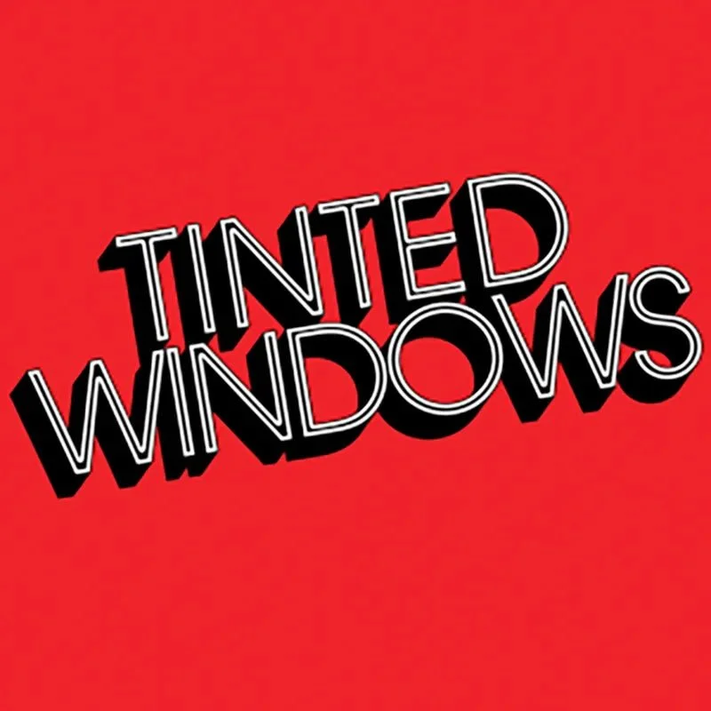 Tinted Windows - Tinted Windows (RSD24 EX)