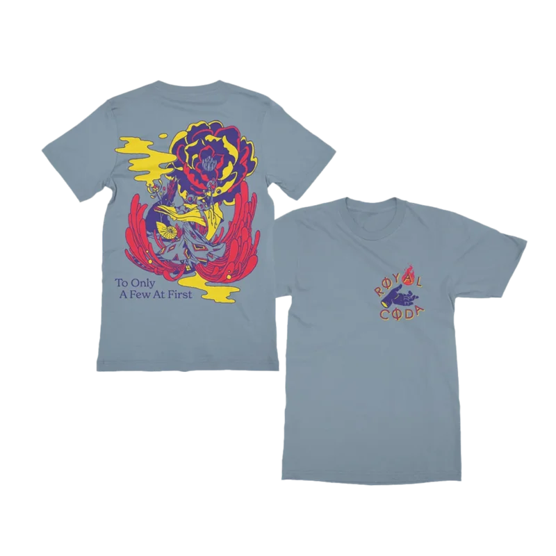 To Only A Few At First Indigo T-Shirt