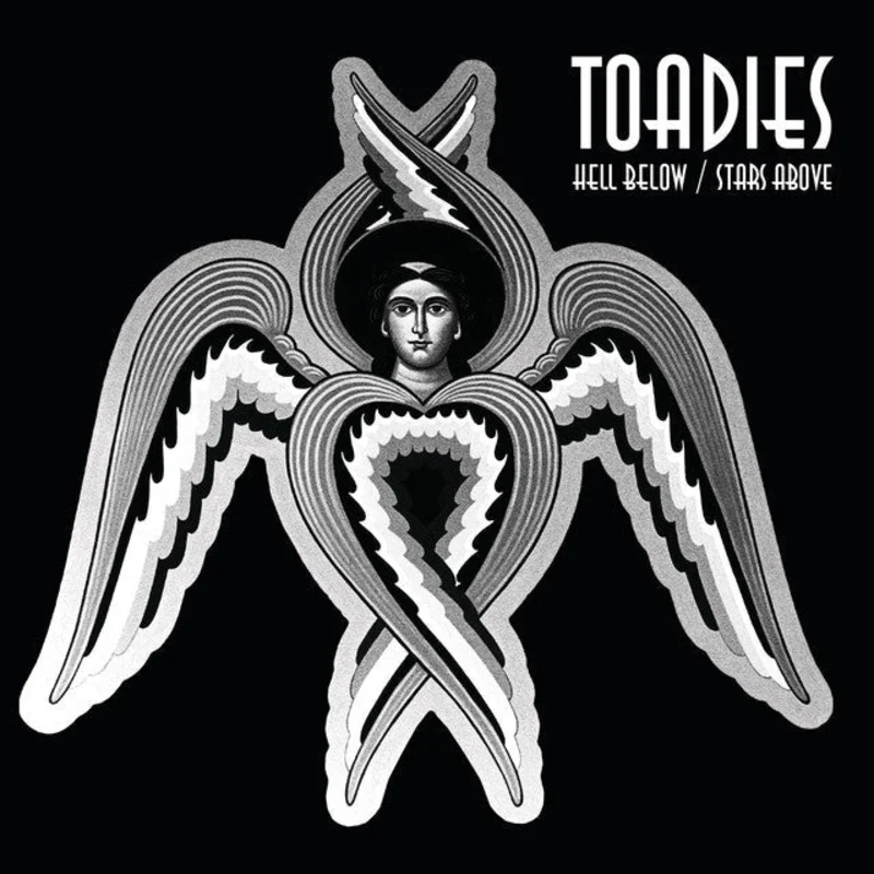 Toadies - Hell Below / Stars Above