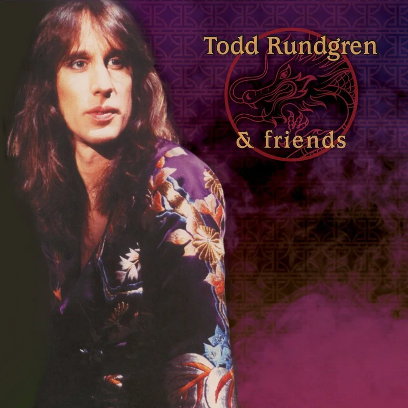 Todd Rundgren - And His Friends