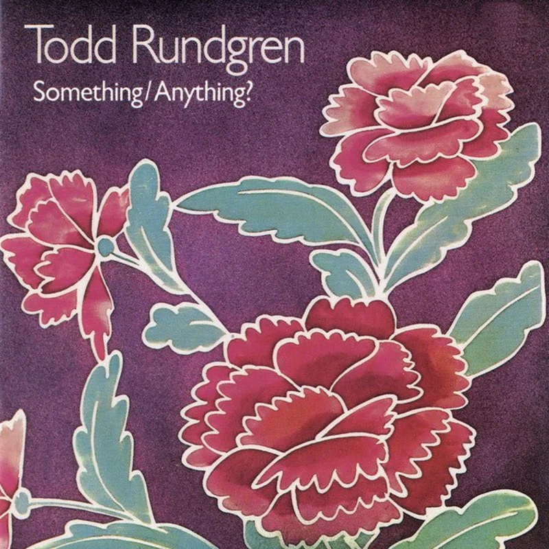 Todd Rundgren - Something / Anything ?